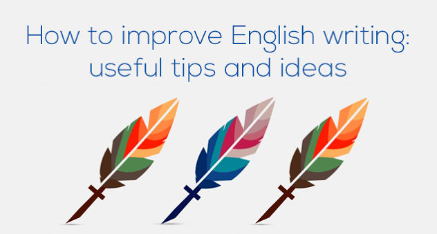 Tips on how to improve english writing