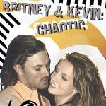 Britney & Kevin: Chaotic